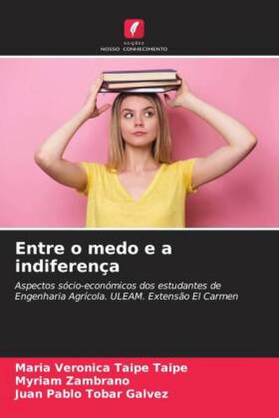 Entre o medo e a indiferença
