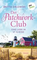 Der Patchwork-Club - Eine Liebe in St. Elwine - oder: Pampelmusenduft