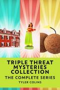 Triple Threat Mysteries Collection