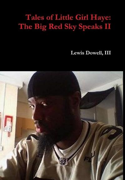 Tales of Little Girl Haye The Big Red Sky Speaks II