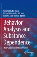 Behavior Analysis and Substance Dependence