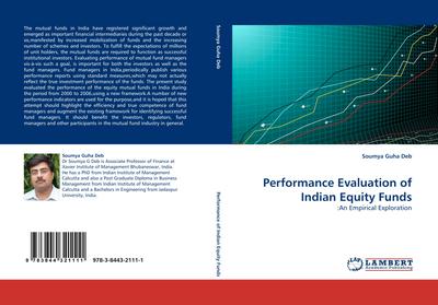 Performance Evaluation of Indian Equity Funds