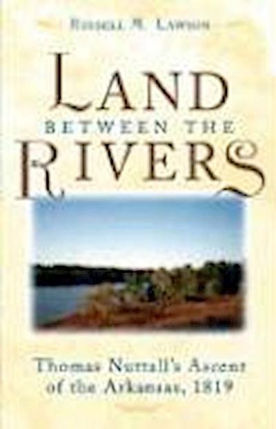 Lawson, R:  The Land Between the Rivers