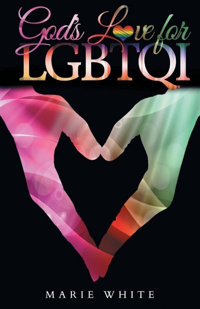 God’s Love for LGBTQI