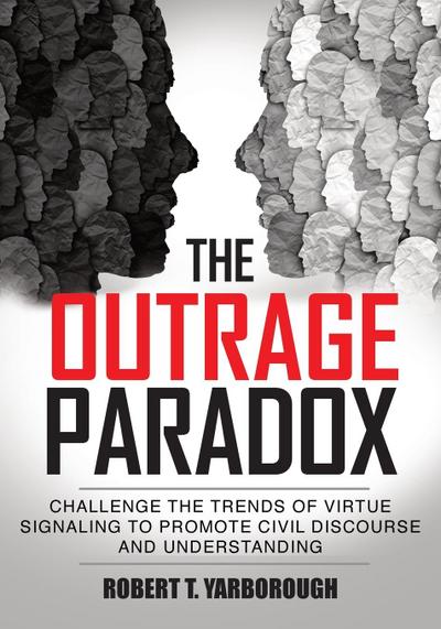 The Outrage Paradox