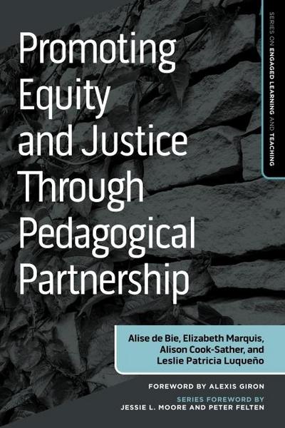 Promoting Equity and Justice Through Pedagogical Partnership