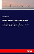 Fünf Bücher deutscher Hausaltertümer