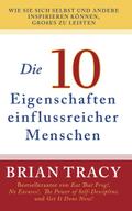 Die 10 Eigenschaften einflussreicher Menschen