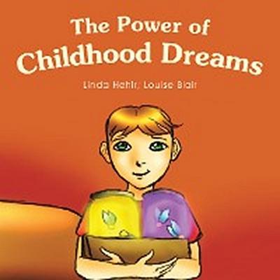 The Power of Childhood Dreams