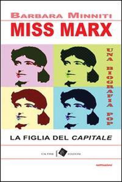 Miss Marx. la figlia del ’Capitale’
