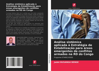 Análise sistêmica aplicada à Estratégia de Estabilização para áreas emergentes de conflitos armados na RD do Congo