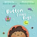 Button Loves Bugs