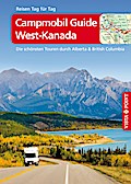 Campmobil Guide West-Kanada - VISTA POINT Reiseführer Reisen Tag für Tag