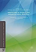 Innovation in Science and Organizational Renewal