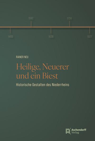 Heilige, Neuerer und ein Biest