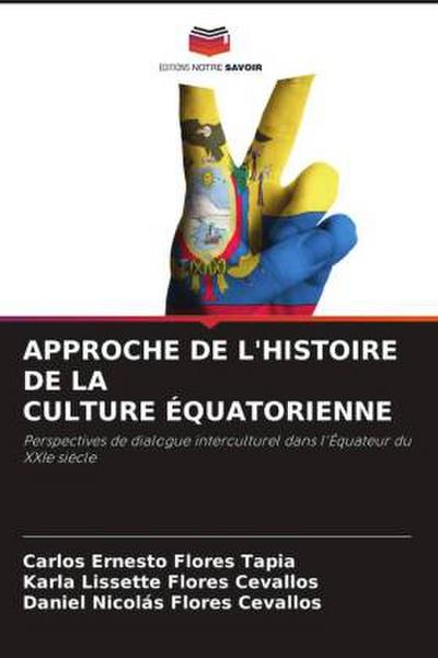 APPROCHE DE L’HISTOIRE DE LA CULTURE ÉQUATORIENNE
