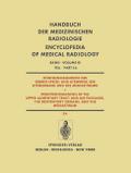 Röntgendiagnostik der Oberen Speise- und Atemwege, der Atemorgane und des Mediastinums / Roentgendiagnosis of the Upper Alimentary Tract and Air Passages, the Respiratory Organs, and the Mediastinum