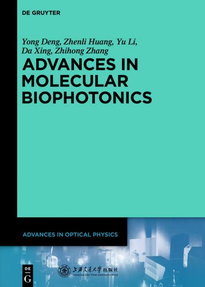Advances in Molecular Biophotonics