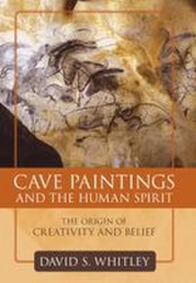 Cave Paintings and the Human Spirit