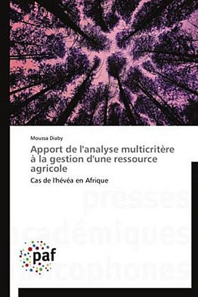 Apport de l’analyse multicritère à la gestion d’une ressource agricole