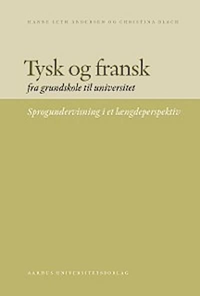 Tysk og fransk fra grundskole til universitet