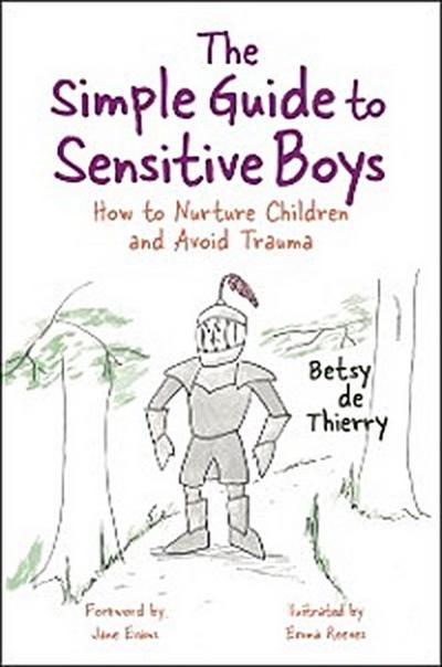 The Simple Guide to Sensitive Boys