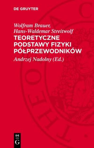 Teoretyczne podstawy fizyki pó¿przewodników