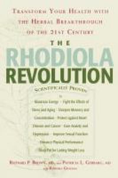 The Rhodiola Revolution