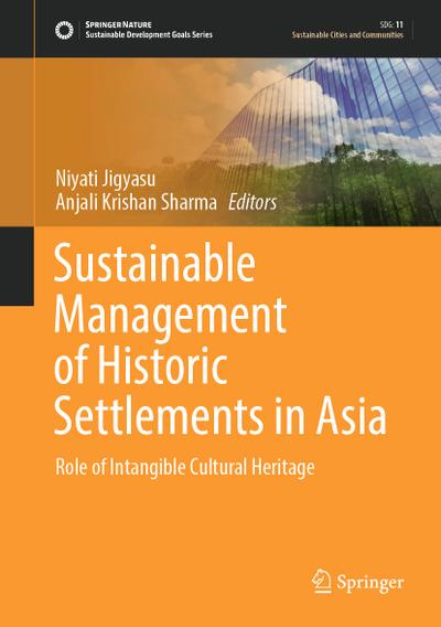 Sustainable Management of Historic Settlements in Asia