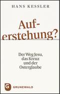 Auferstehung?
