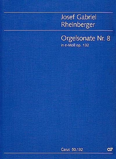 Sonate e-Moll Nr.8 op.132für Orgel