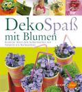 DekoSpaß mit Blumen