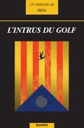 L’intrus du golf