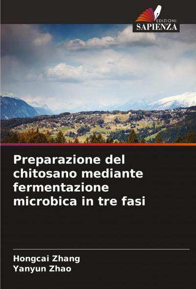 Preparazione del chitosano mediante fermentazione microbica in tre fasi