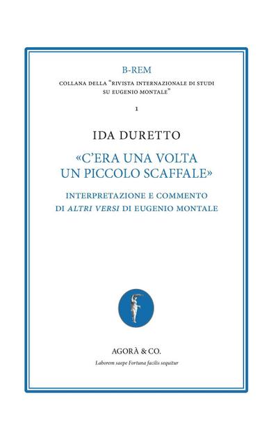 ’C’era una volta un piccolo scaffale’. Interpretazione e commento di ’Altri versi’ di Eugenio Montale