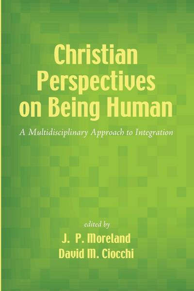 Christian Perspectives on Being Human