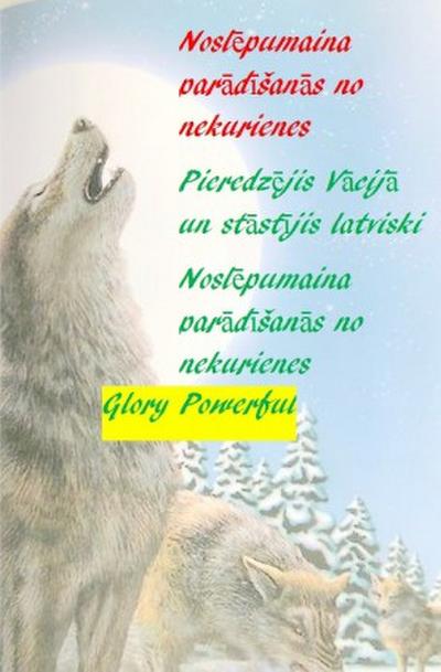 Nosl pumaina paradisanas no nekurienes Pieredz jis Vacija un stastijis latviski