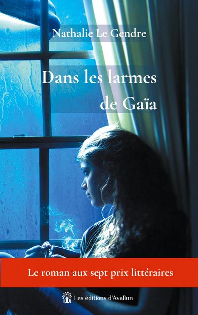 Le Gendre, N: Dans les larmes de Gaïa