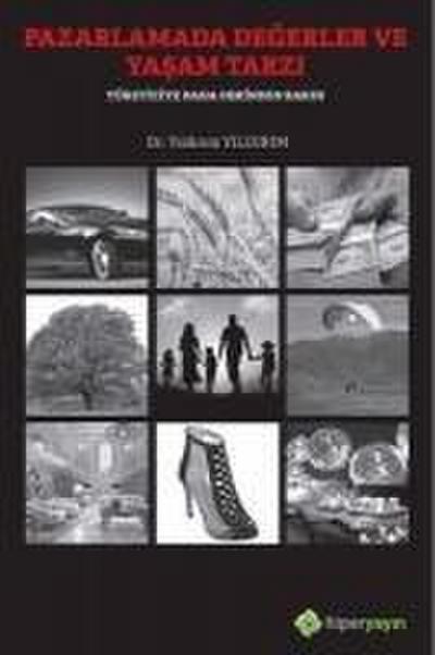 Pazarlamada Degerler ve Yasam Tarzi