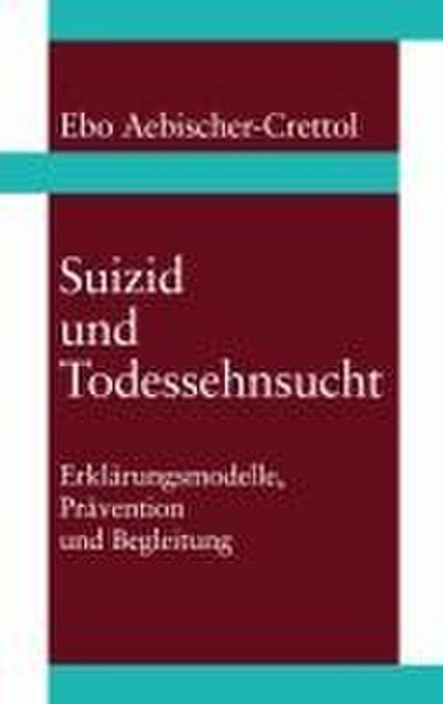 Suizid und Todessehnsucht