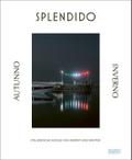 Splendido. Autunno/Inverno