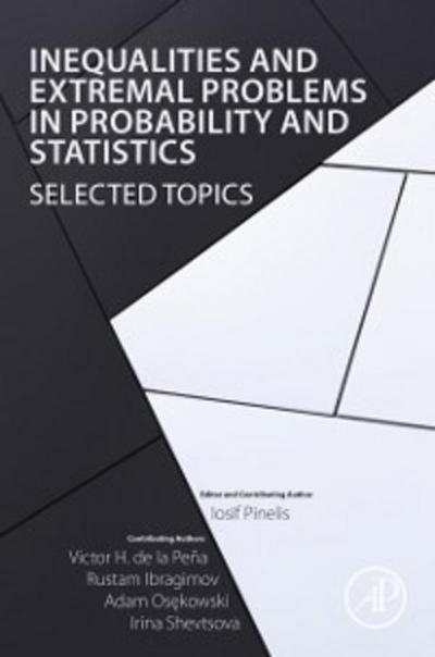 Inequalities and Extremal Problems in Probability and Statistics