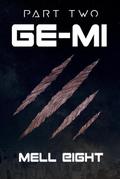 Ge-mi: Part Two