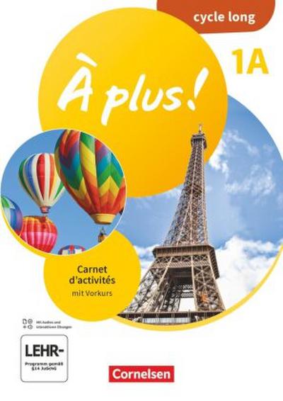 À plus ! Ausgabe 2020 - Band 1 - Lernjahr 1 - 1A cycle long - Carnet d’activités - Mit Audios und interaktiven Übungen
