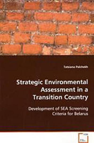 Strategic Environmental Assessment in a Transition  Country