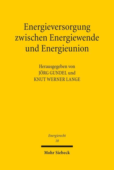 Energieversorgung zwischen Energiewende und Energieunion