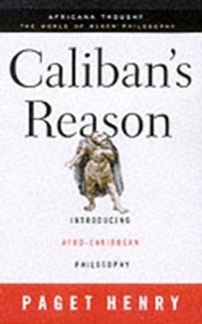 Caliban’s Reason