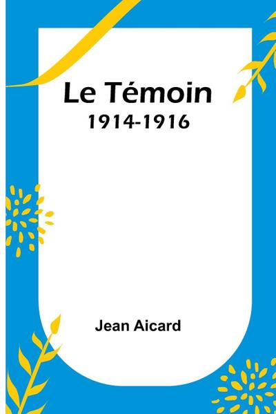Le Témoin