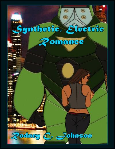 Synthetic, Electric Romance