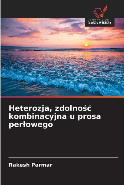 Heterozja, zdolno¿¿ kombinacyjna u prosa per¿owego